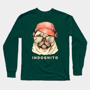 Pug Indognito Long Sleeve T-Shirt